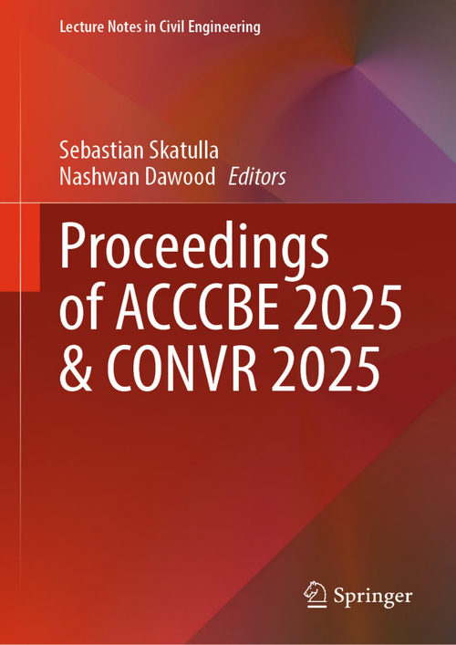 ACCCBE 2025与CONVR 2025会议论文集 塞巴斯蒂安·斯卡图拉、纳什万·达伍德 (中英对照电子书)