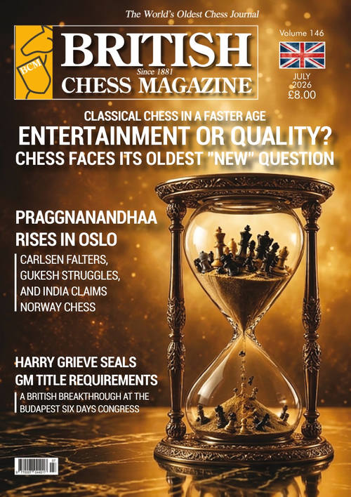 英国国际象棋杂志 2026年7月刊 (英文期刊)