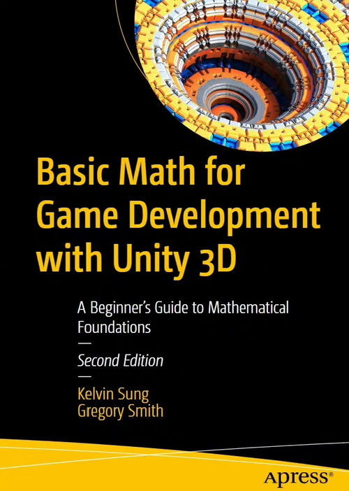 Unity 3D 游戏开发基础数学：数学基础入门指南（第二版
