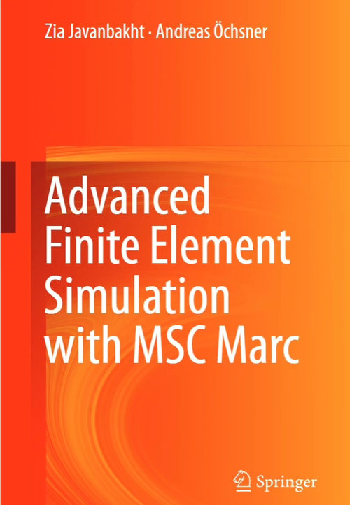 MSC Marc 高级有限元仿真：用户子程序应用（英文版电子