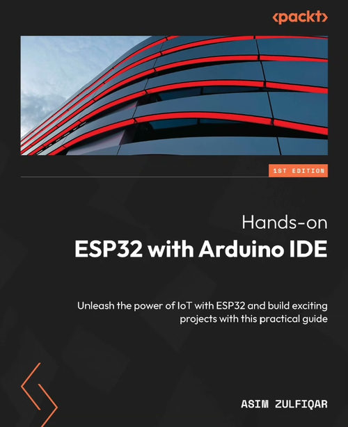 ESP32 与 Arduino IDE 实战指南：释放物联网