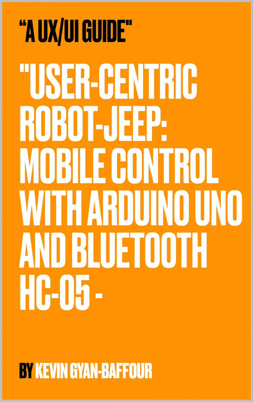 用户中心型机器人吉普车：基于 Arduino UNO 与 H