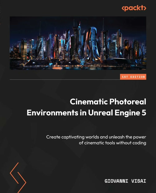 Unreal Engine 5 电影级写实环境制作：无需编程