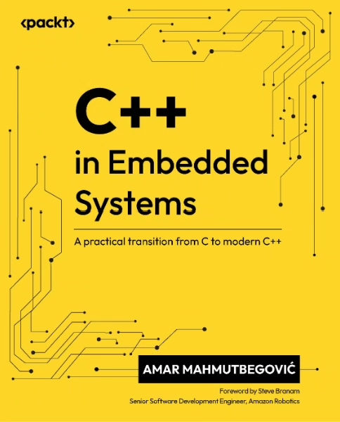 嵌入式系统中的 C++：从 C 到现代 C++ 的实用过渡（