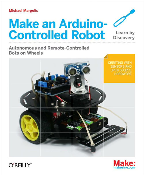 制作一个由 Arduino 控制的机器人（英文版电子书）