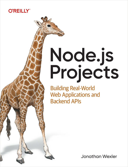 Node.js 项目：构建真实世界的 Web 应用程序和后端
