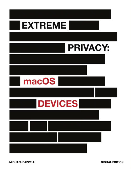 极致隐私：macOS 设备安全配置指南（英文版电子书）
