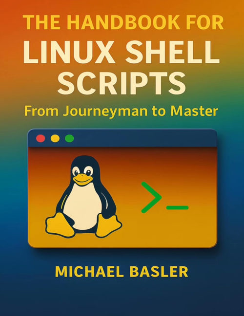 Linux Shell 脚本进阶指南：从熟手到大师（英文版电