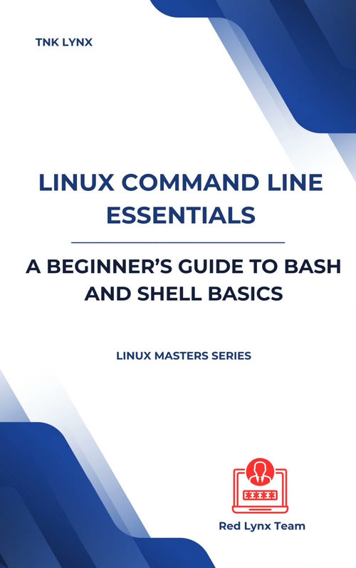 Linux 命令行基础：Bash 与 Shell 入门指南（