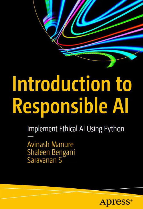 负责任的人工智能：Python 伦理 AI 落地指南  (英