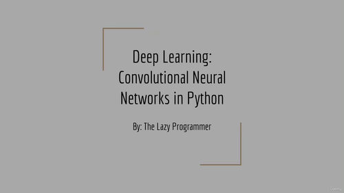 Python 深度学习之卷积神经网络教程 (中文字英文视频教