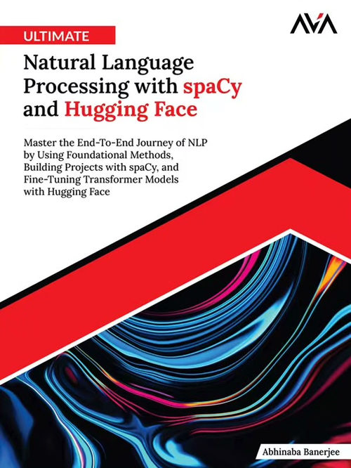 自然语言处理实战指南：基于 spaCy 与 Hugging