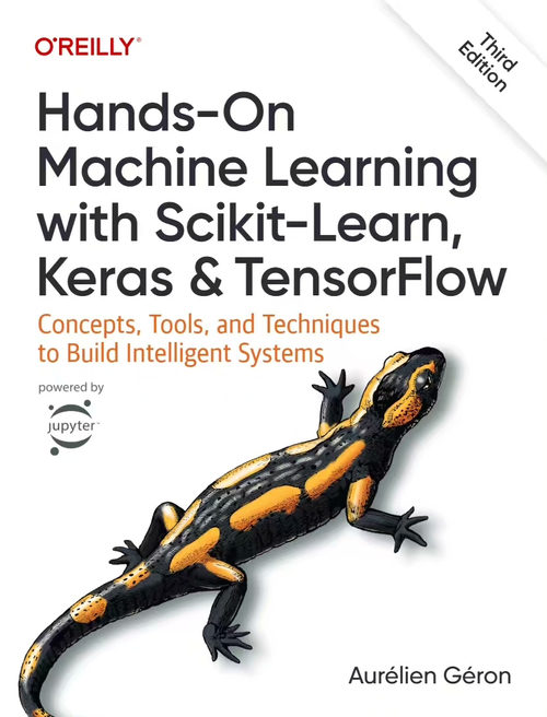 机器学习实战：基于 Scikit-Learn、Keras 与