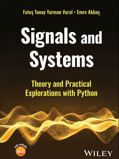 信号与系统：基于 Python 的理论与实践探索  (英文版