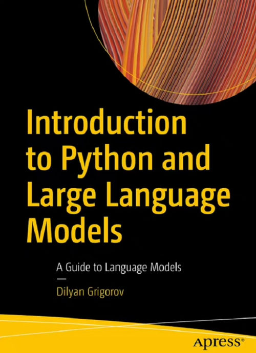 Python 与大型语言模型入门：语言模型实战指南  (英文