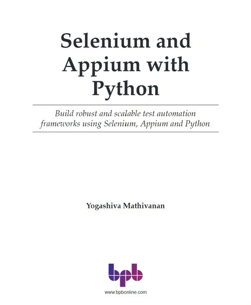 Selenium 与 Appium Python 实战：构建