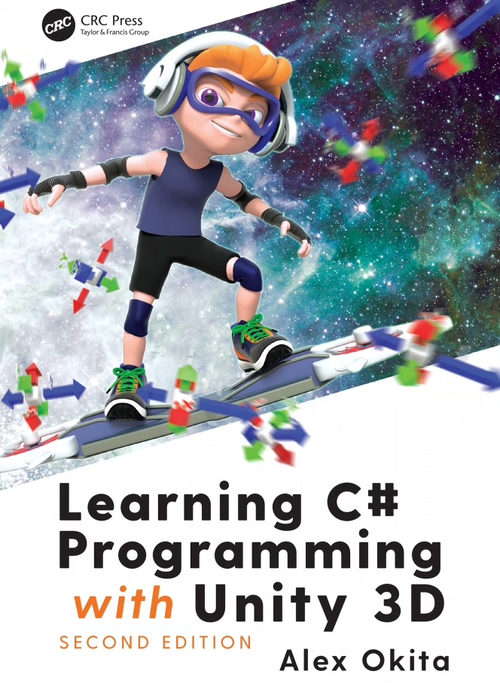 使用 Unity 3D 学习 C# 编程（第二版） (英文版