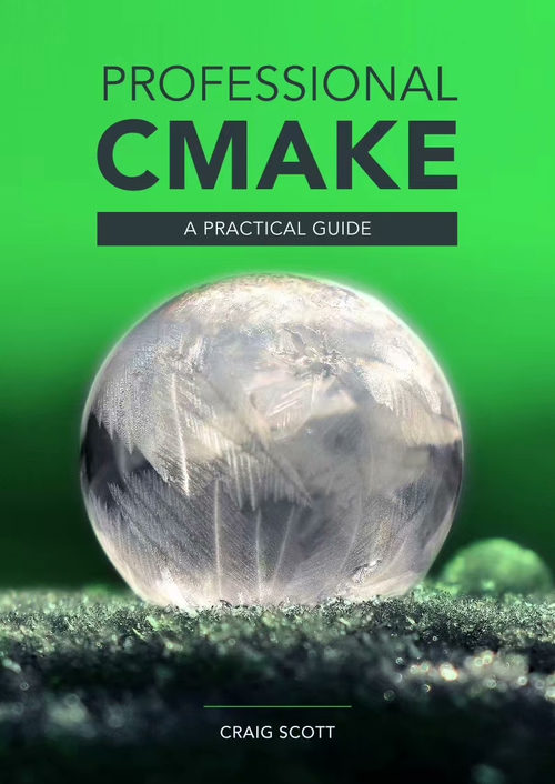 [中英对照] 专业 CMake：实用指南（双语对照版电子书）