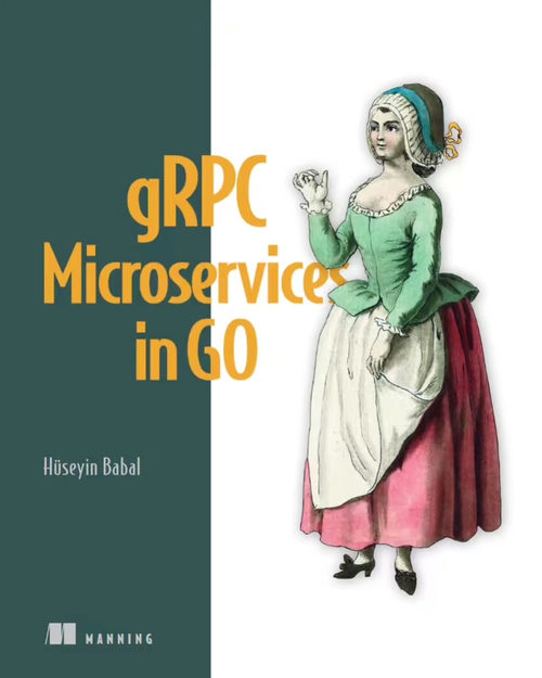 Go 语言 gRPC 微服务开发实战（英文版电子书）