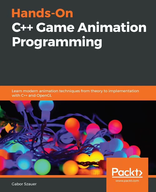 [中英对照] C++ 游戏动画编程实战（双语对照版电子书）