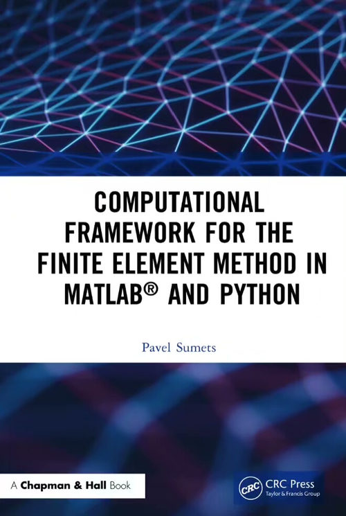 MATLAB 与 Python 有限元方法计算框架（英文版电