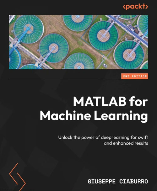 MATLAB 机器学习实战（第二版）—— 深度学习赋能高效成