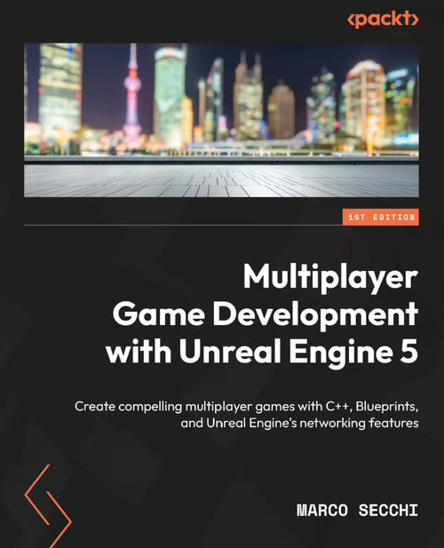 Unreal Engine 5 多人游戏开发实战：基于 C+