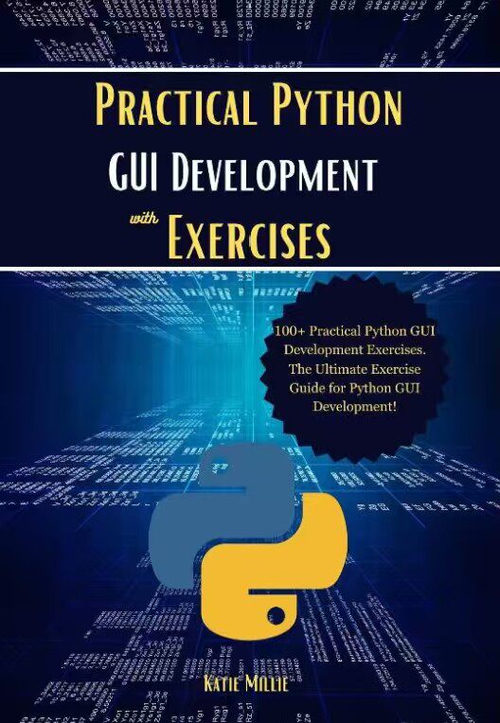 Python GUI 开发实战教程（含 100 + 实操练习