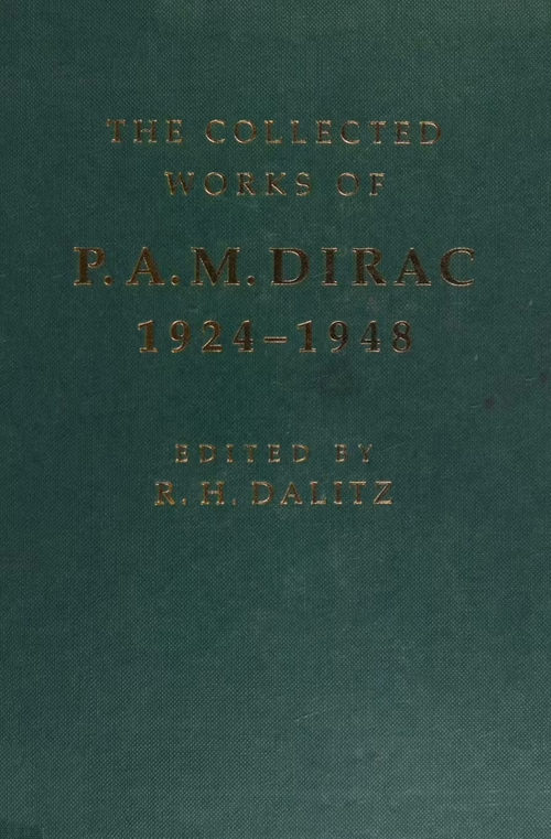 P. A. M. 狄拉克文集（1924-1948）  (英文