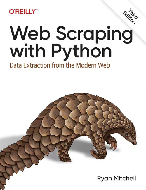 Python 网络爬虫：现代网络数据提取实战（第三版）  (