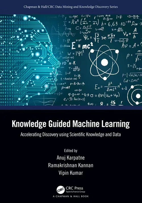 知识引导机器学习：融合科学知识与数据加速发现  (英文版电子