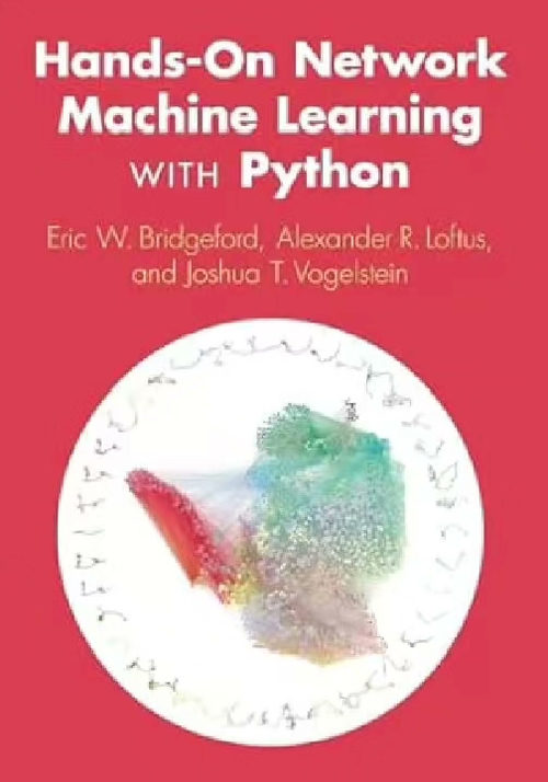 Python 网络机器学习实战：从理论到实践的网络数据分析指