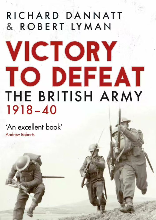 从胜利到溃败：英军 1918-1940 (英文电子书）