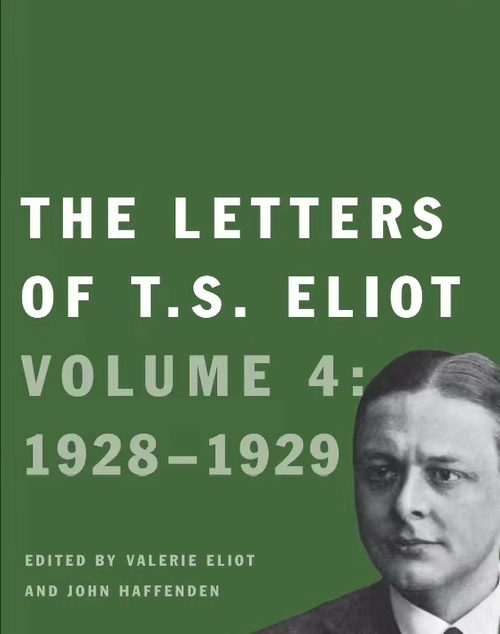 T.S. 艾略特书信集第四卷：1928-1929 [英文电子