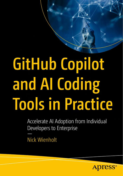 GitHub Copilot与AI编码工具实战 尼克·温霍尔
