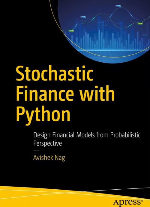 Python 随机金融学：从概率视角设计金融模型  (英文版