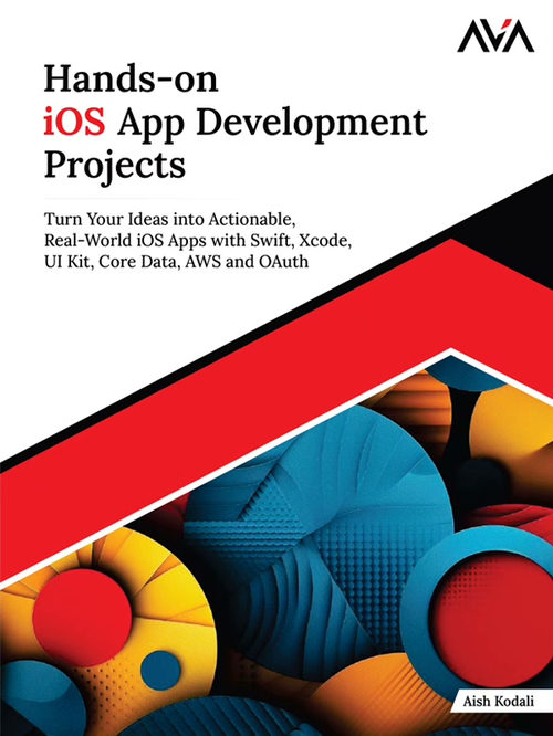 实战 iOS 应用开发项目：通过 Swift、Xcode、U