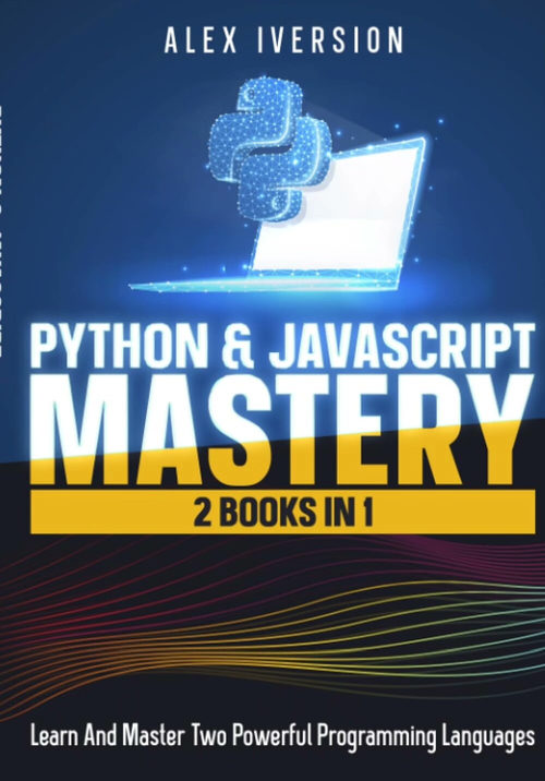 双语言编程精通指南：Python 与 JavaScript