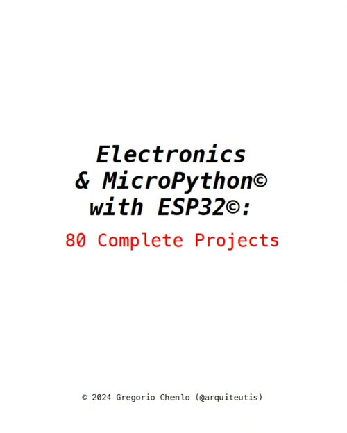 基于 ESP32 与 MicroPython 的电子实战指南