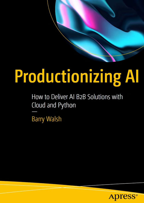 AI 工业化部署：基于云与 Python 的 B2B 解决方
