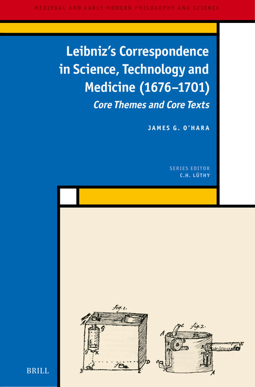 莱布尼茨科学、技术与医学通信集 (1676-1701)：核心主题与核心文本 詹姆斯·G. 奥哈拉 (英文电子书)