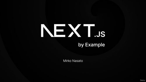 Next.js实战教程：从入门到进阶  (中文字幕英文视频教