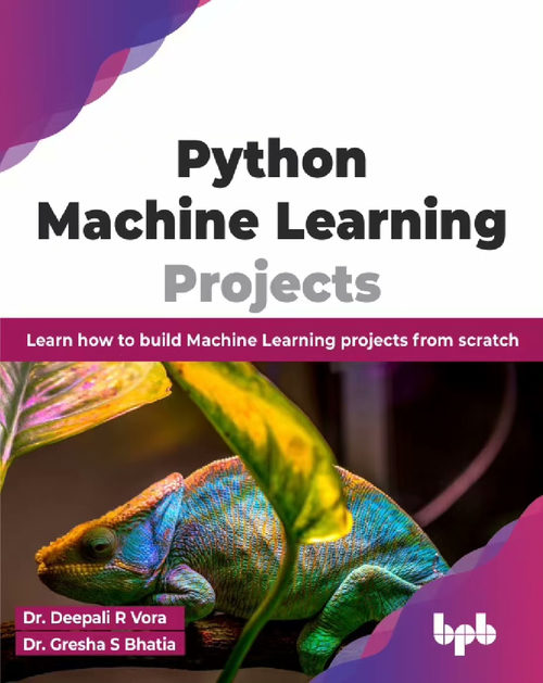 Python 机器学习项目实战：从零构建智能应用  (英文版