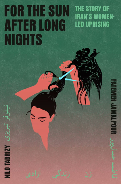 长夜之后迎朝阳：伊朗女性领导的抗争之路 (英文版电子书）