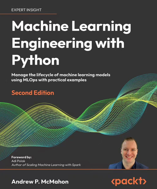Python 机器学习工程（第二版）—— 基于 MLOps