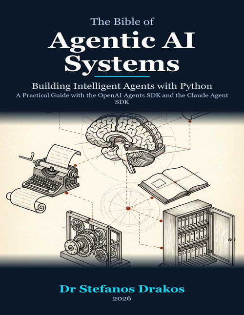 智能体AI系统圣经：用Python构建智能代理 斯特凡诺斯·德拉科斯 (英文电子书)