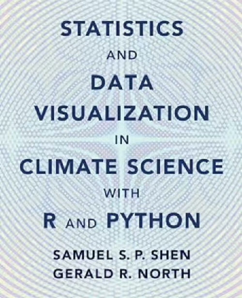 气候科学中的统计与数据可视化：基于 R 与 Python 的